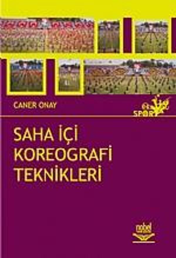 Saha İçi Koreografi Teknikleri - Nobel Yayınevi - Image 1