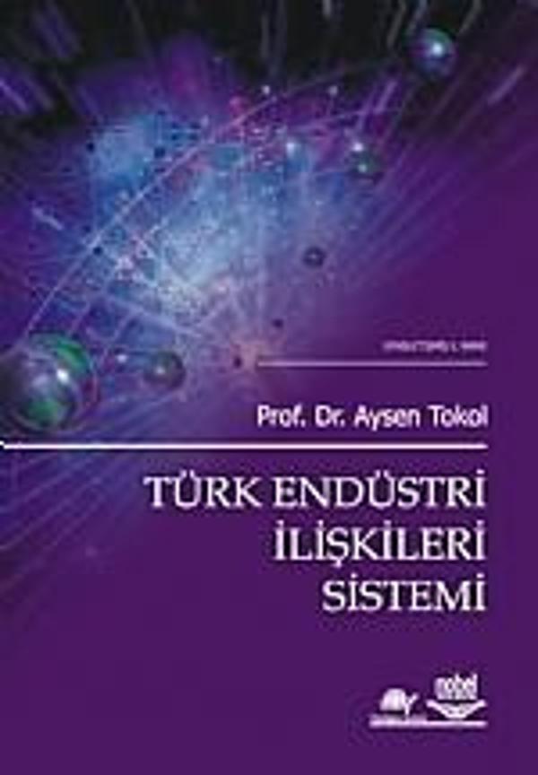Türk Endüstri İlişkileri Sistemi - Nobel Yayınevi - Image 1