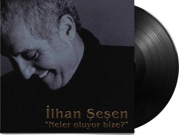 Hey Plak Bolu Ilhan Şeşen Neler Oluyor Bize 33 Lük Plak - Image 1