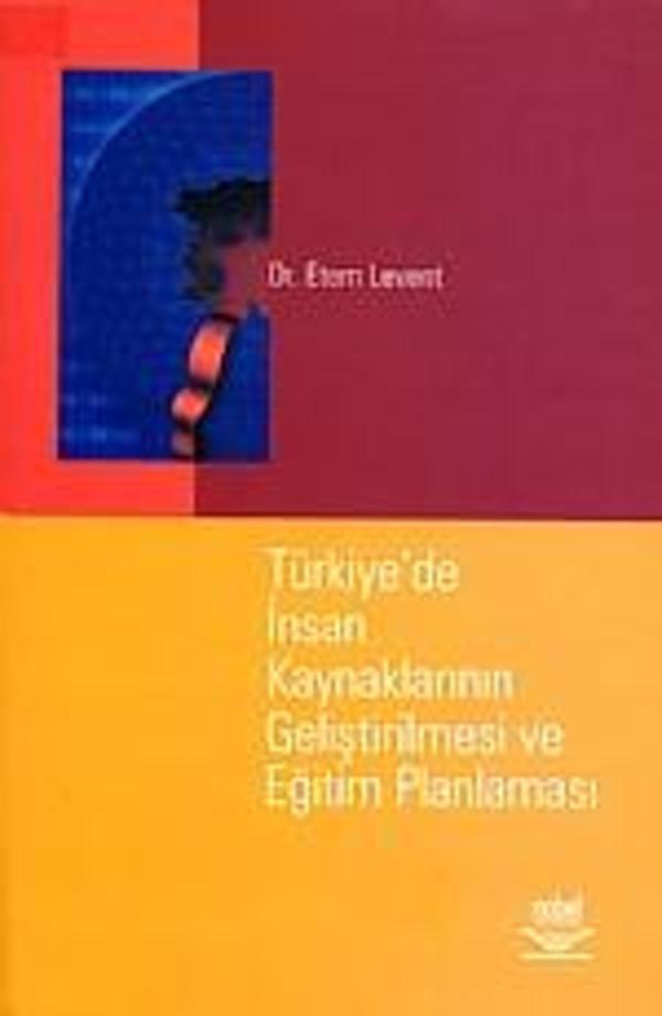 Türkiye’de İnsan Kaynaklarının Geliştirilmesi ve Eğitim Planlaması - Nobel Yayınevi - Image 1