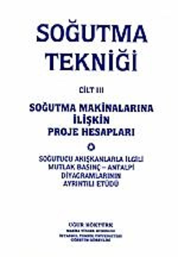 Soğutma Tekniği Cilt 3 - Nobel Yayınevi - Image 1