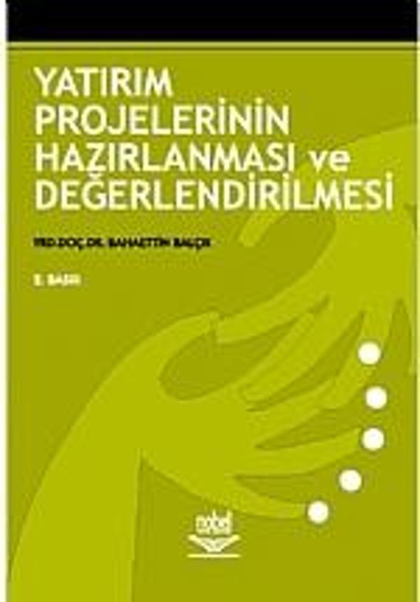 Yatırım Projelerinin Hazırlanması ve Değerlendirilmesi - Nobel Yayınevi - Image 1