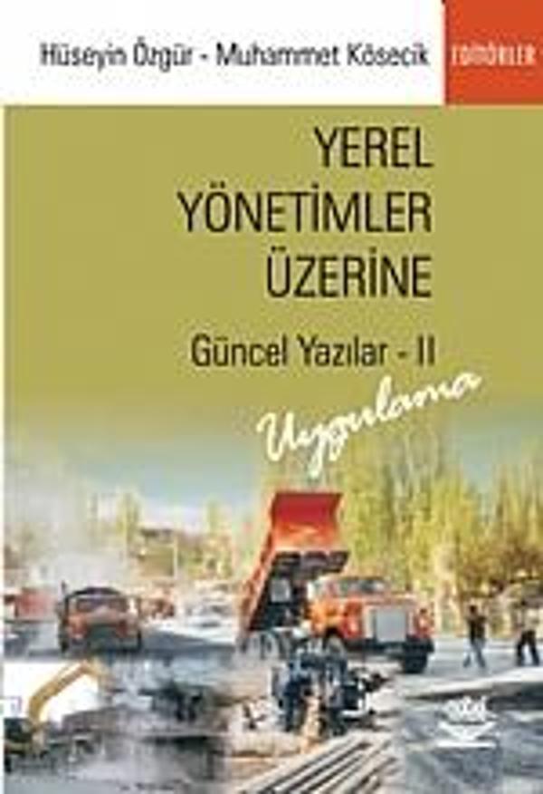Yerel Yönetimler Üzerine Güncel Yazılar - II: Uygulama - Nobel Yayınevi - Image 1