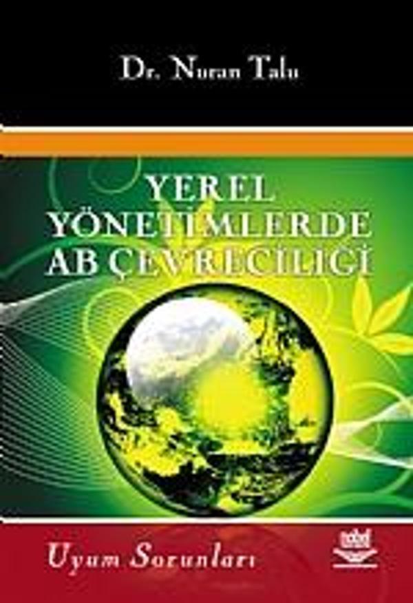 Yerel Yönetimlerde AB Çevreciliği ve Uyum Sorunları - Nobel Yayınevi - Image 1