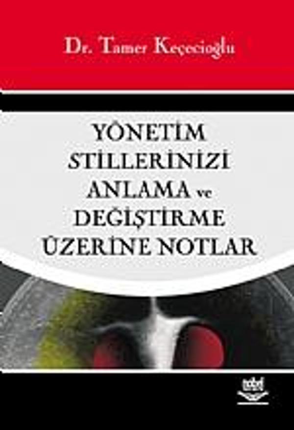 Yönetim Stillerinizi Anlama ve Değiştirme Üzerine Notlar - Nobel Yayınevi - Image 1