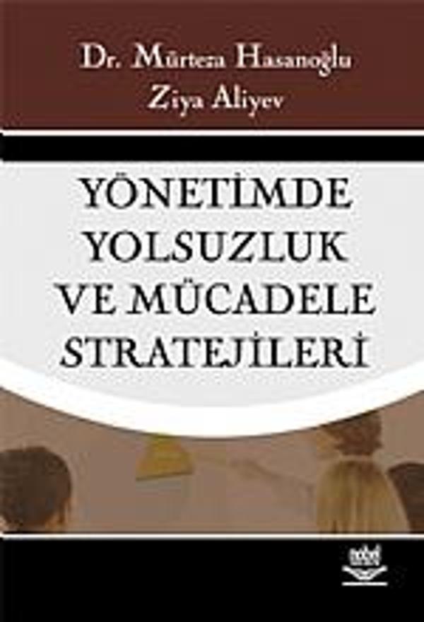 Yönetimde Yolsuzluk ve Mücadele Stratejileri - Nobel Yayınevi - Image 1