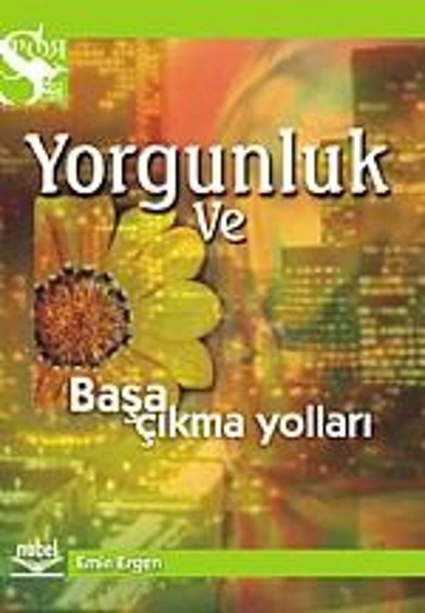Yorgunluk ve Başa Çıkma Yolları - Nobel Yayınevi - Image 1
