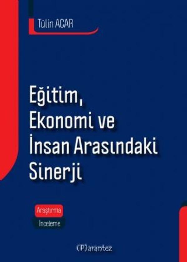 EĞİTİM, EKONOMİ ve İNSAN ARASINDAKİ SİNERJİ - Parantez Eğitim Yayıncılık - Image 1