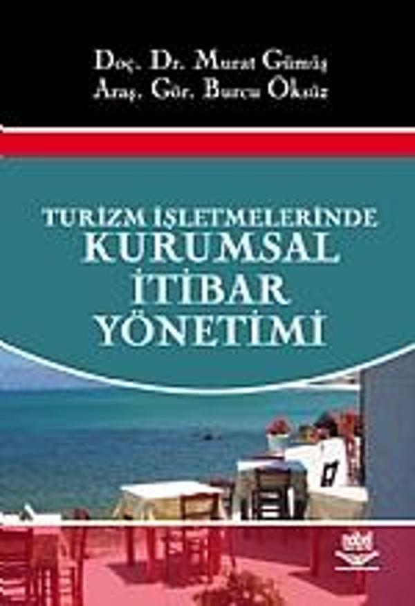 Turizm İşletmelerinde Kurumsal İtibar Yönetimi - Nobel Yayınevi - Image 1