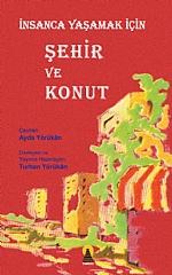 İnsanca Yaşamak için Şehir ve Konut - Ebabil - Image 1