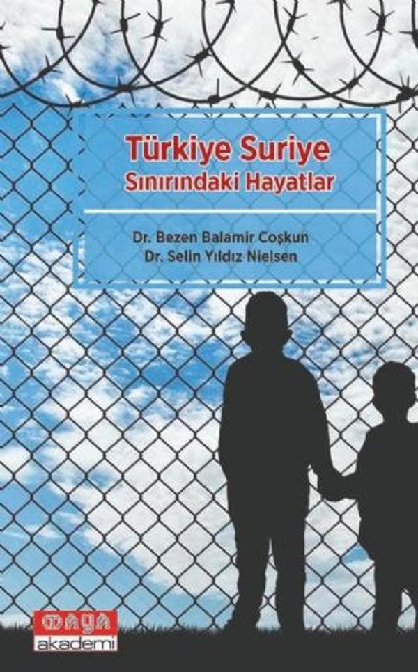 Türkiye Suriye Sınırındaki Hayatlar - Maya Akademi - Image 1