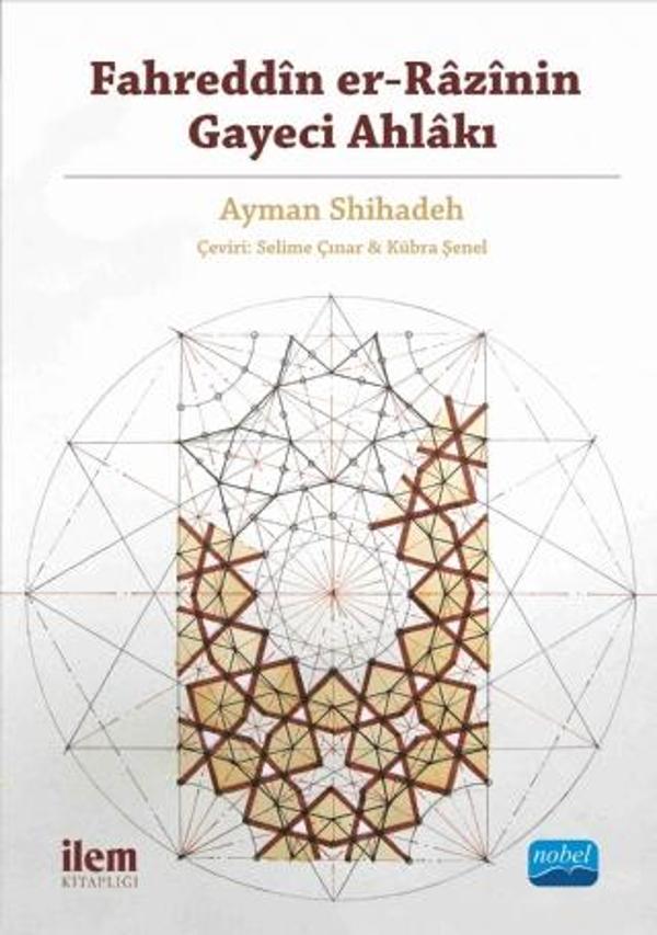 Fahreddîn er-Râzî’nin Gayeci Ahlâkı - Nobel - İlem Kitaplığı - Image 1