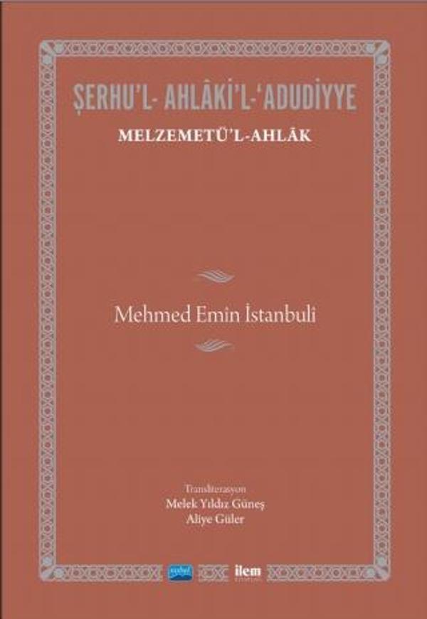 MELZEMETÜ’L-AHLÂK-Mehmed Emîn İstanbulî - Nobel - İlem Kitaplığı - Image 1