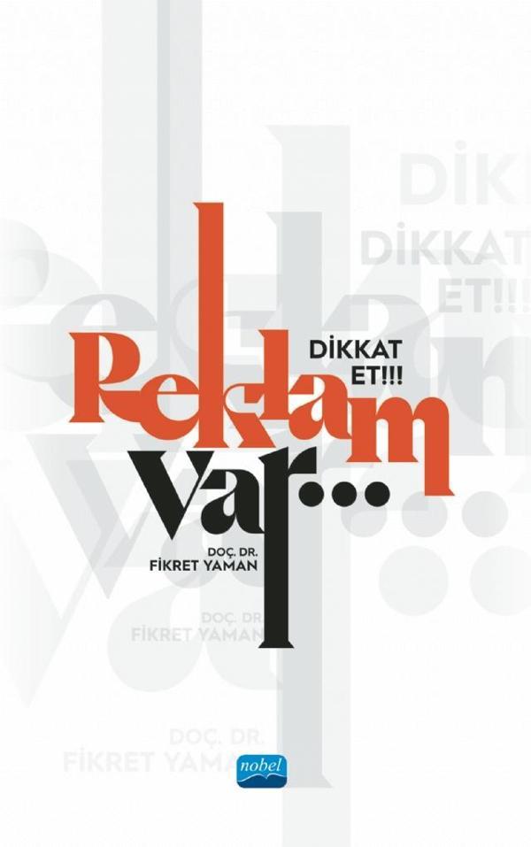Dikkat Et!!! Reklam Var… - Nobel Akademik Yayıncılık - Image 1