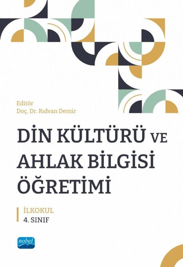 DİN KÜLTÜRÜ VE AHLAK BİLGİSİ ÖĞRETİMİ - İlkokul 4. Sınıf - Nobel Akademik Yayıncılık - Image 1