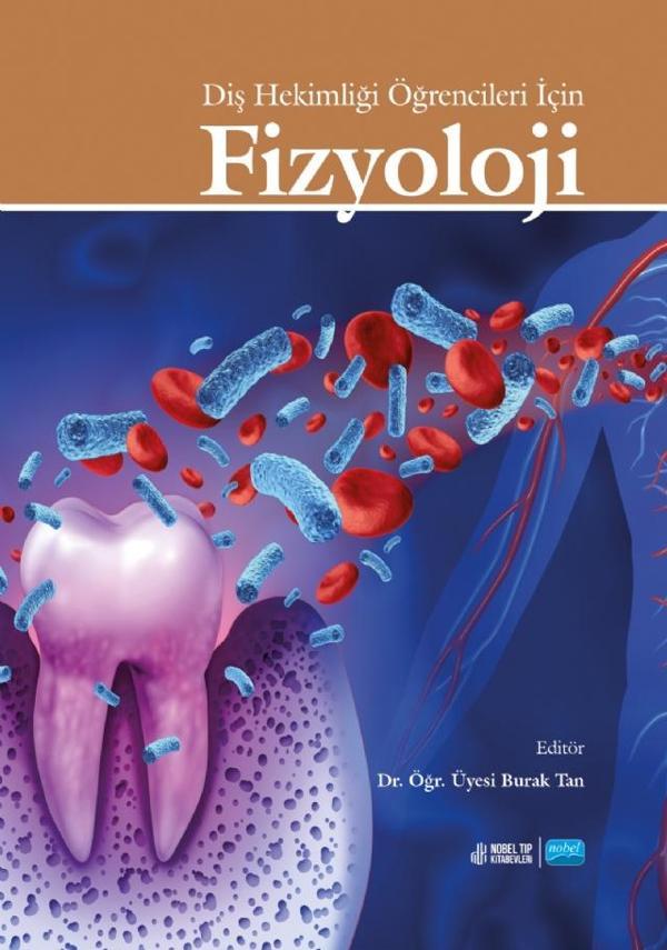Diş Hekimliği Öğrencileri İçin TIBBİ FİZYOLOJİ - Nobel Akademik Yayıncılık - Image 1