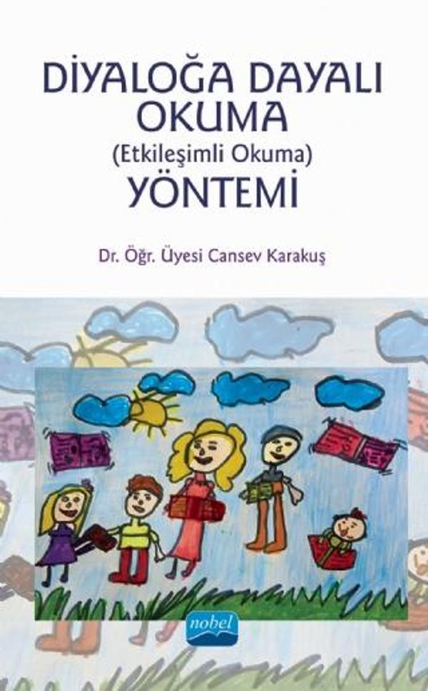 Diyaloğa Dayalı Okuma (Etkileşimli Okuma) Yöntemi - Nobel Akademik Yayıncılık - Image 1