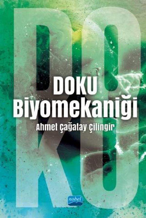Nobel Akademik Yayıncılık Doku Biyomekaniği - Nobel Akademik Yayıncılık - Image 1