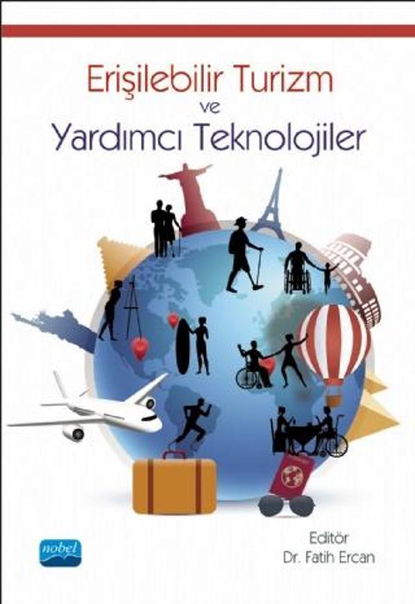 Erişilebilir Turizm ve Yardımcı Teknolojiler - Nobel Akademik Yayıncılık - Image 1