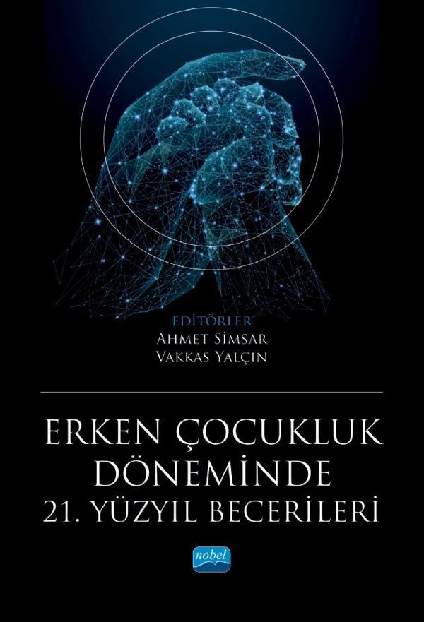 Erken Çocukluk Döneminde 21. Yüzyıl Becerileri - Nobel Akademik Yayıncılık - Image 1