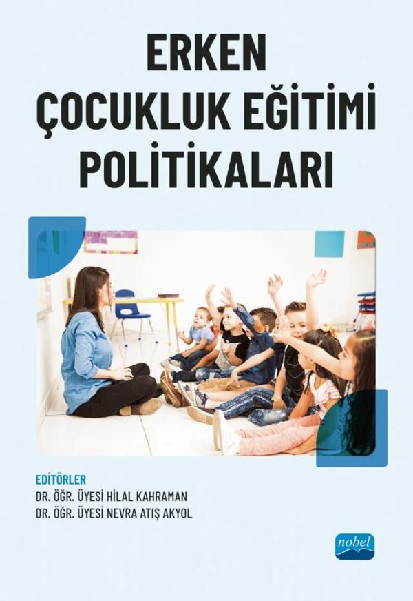 Erken Çocukluk Eğitimi Politikaları - Nobel Akademik Yayıncılık - Image 1