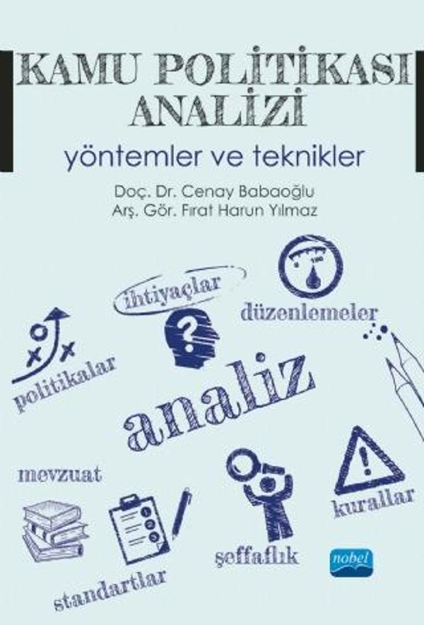 KAMU POLİTİKASI ANALİZİ: Yöntemler ve Teknikler - Nobel Akademik Yayıncılık - Image 1