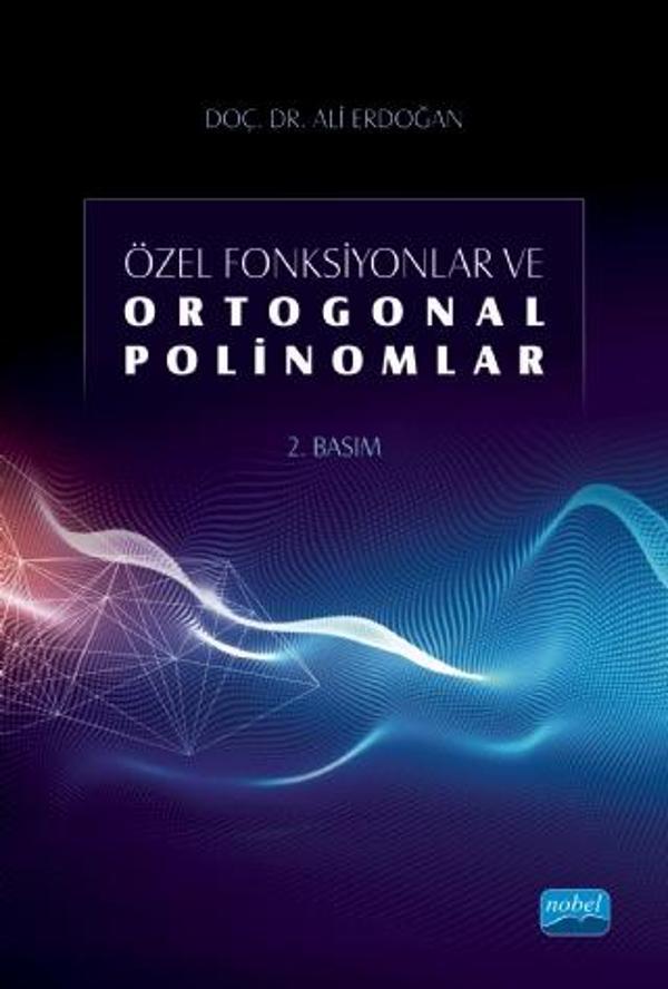 Özel Fonksiyonlar ve Ortogonal Polinomlar - Nobel Akademik Yayıncılık - Image 1