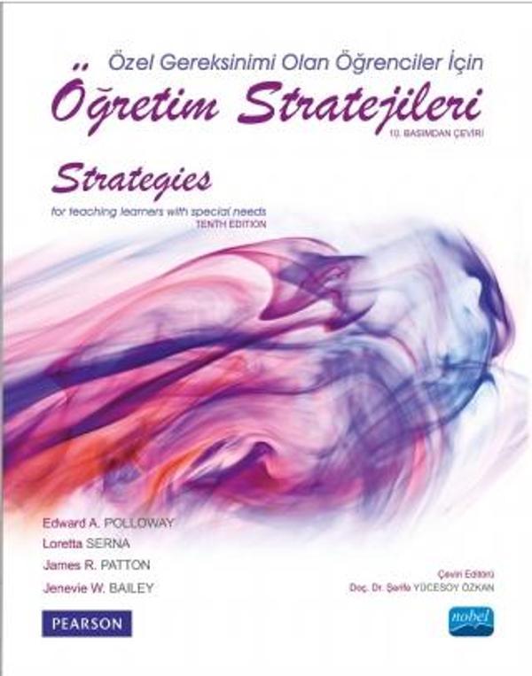 ÖZEL GEREKSİNİMİ OLAN ÖĞRENCİLER İÇİN ÖĞRETİM STRATEJİLERİ - Strategies for Teaching Learners with S - Nobel Akademik Yayıncılık - Image 1
