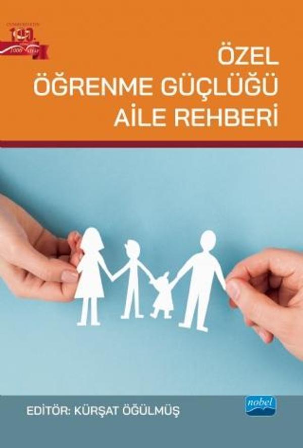 Özel Öğrenme Güçlüğü Aile Rehberi - Nobel Akademik Yayıncılık - Image 1