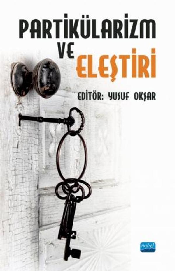 Partikülarizm ve Eleştiri - Nobel Akademik Yayıncılık - Image 1