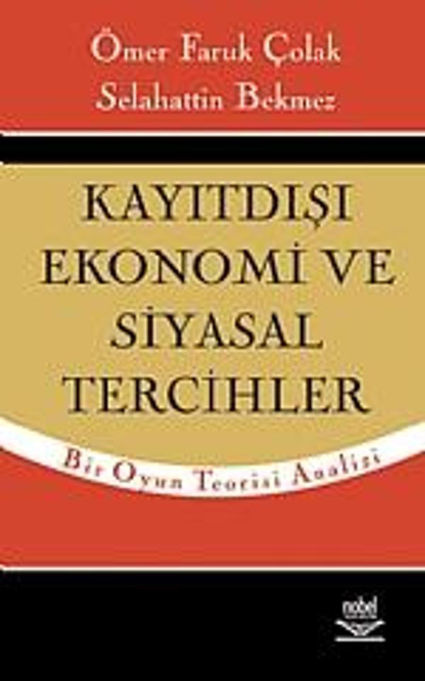 Kayıtdışı Ekonomi ve Siyasal Tercihler - Nobel Yayınevi - Image 1