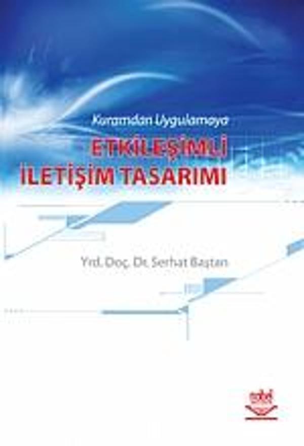 Kuramdan Uygulamaya Etkileşimli İletişim Tasarımı - Nobel Yayınevi - Image 1