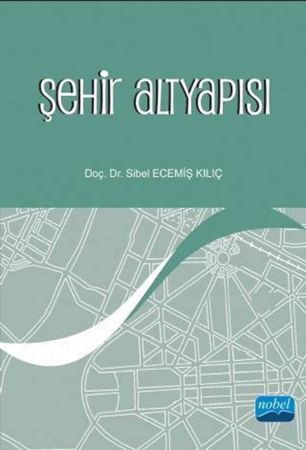 Nobel Akademik Yayıncılık Şehir Altyapısı - Nobel Akademik Yayıncılık - Image 1