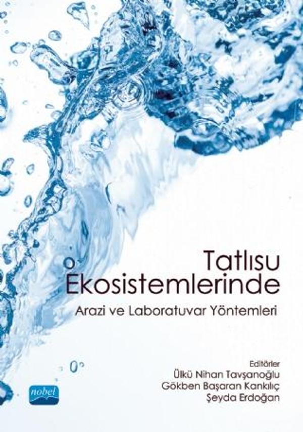 Tatlısu Ekosistemlerinde Arazi ve Laboratuvar Yöntemleri - Nobel Akademik Yayıncılık - Image 1