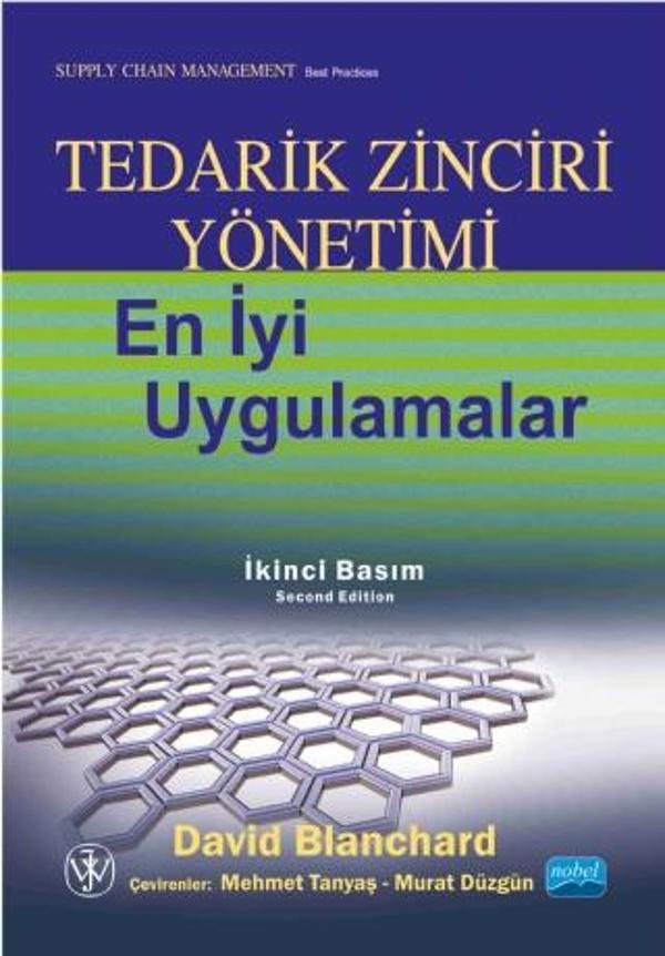 TEDARİK ZİNCİRİ YÖNETİMİ En iyi uygulamalar / Supply Chain Management Best Practices - Nobel Akademik Yayıncılık - Image 1
