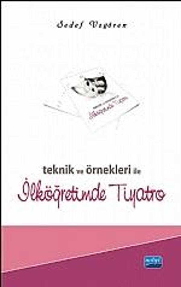 Teknik ve Örnekleri ile İlköğretimde Tiyatro - Nobel Akademik Yayıncılık - Image 1