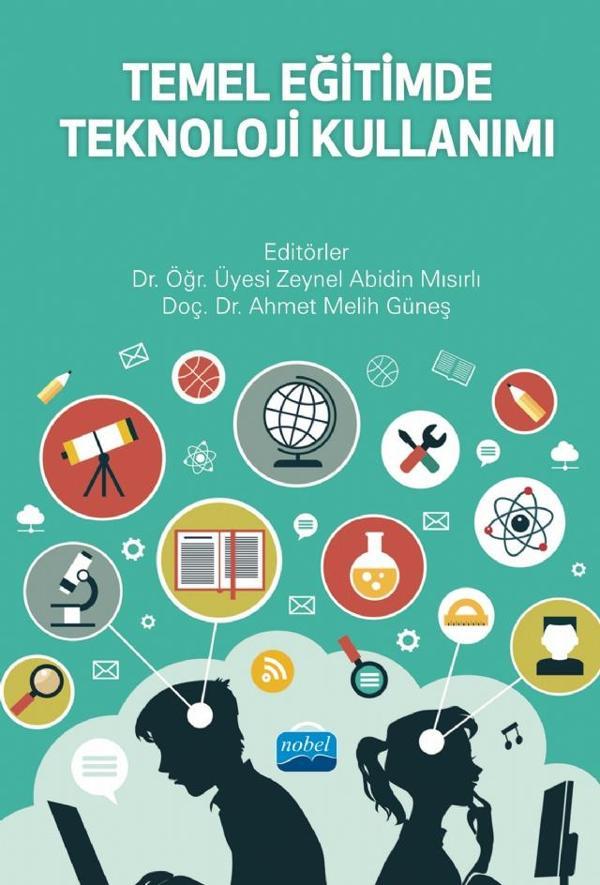 Temel Eğitimde Teknoloji Kullanımı - Nobel Akademik Yayıncılık - Image 1