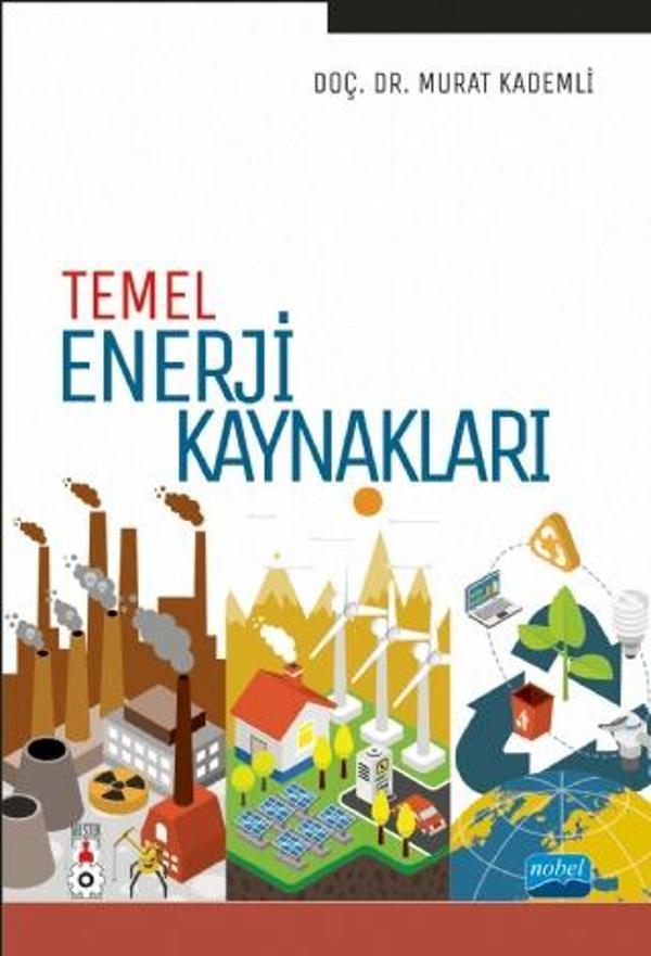 Temel Enerji Kaynakları - Nobel Akademik Yayıncılık - Image 1