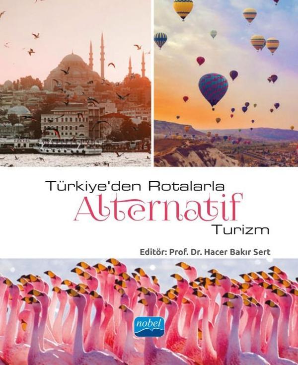 Türkiye’den Rotalarla Alternatif Turizm - Nobel Akademik Yayıncılık - Image 1