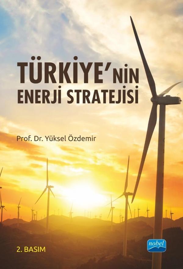 Türkiye’nin Enerji Stratejisi - Nobel Akademik Yayıncılık - Image 1