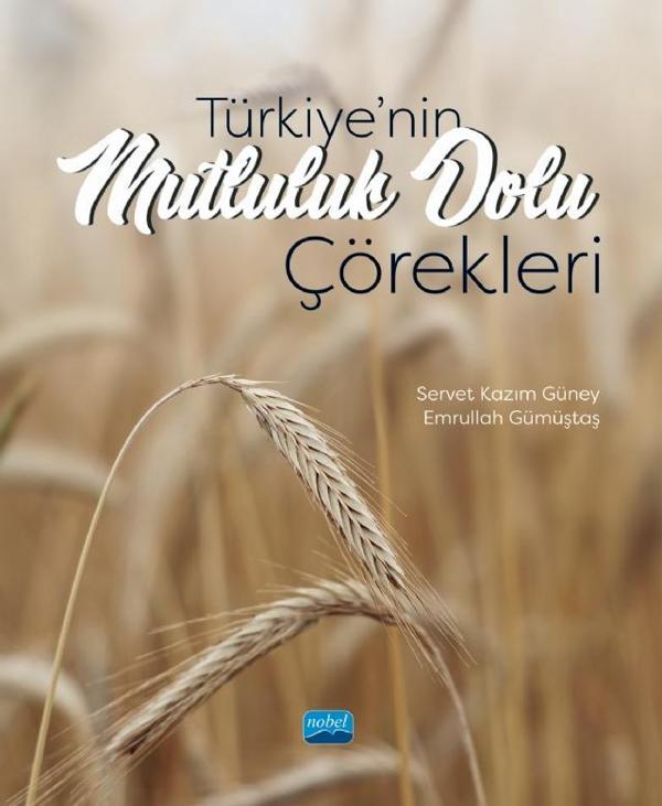 Türkiye’nin Mutluluk Dolu Çörekleri - Nobel Akademik Yayıncılık - Image 1