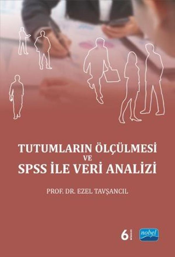 Tutumların Ölçülmesi ve SPSS ile Veri Analizi - Nobel Akademik Yayıncılık - Image 1