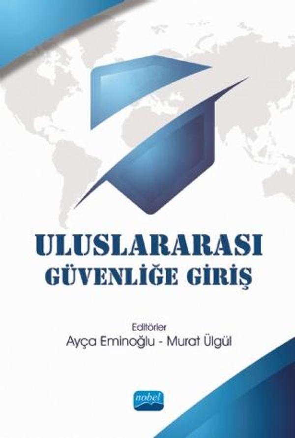 Uluslararası Güvenliğe Giriş - Nobel Akademik Yayıncılık - Image 1