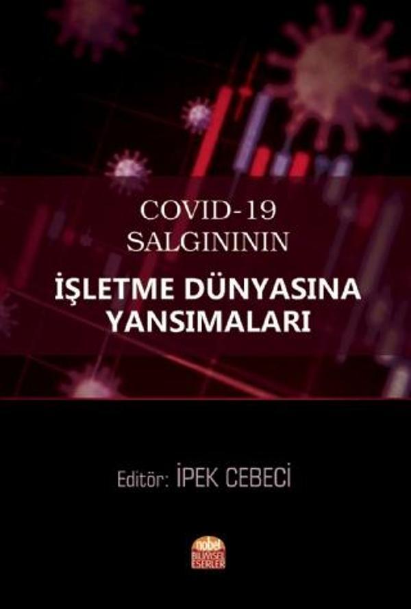 COVID-19 Salgınının İşletme Dünyasına Yansımaları - Nobel Bilimsel Eserler - Image 1