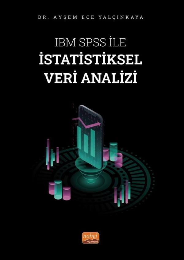 IBM SPSS ile İstatistiksel Veri Analizi - Nobel Bilimsel Eserler - Image 1