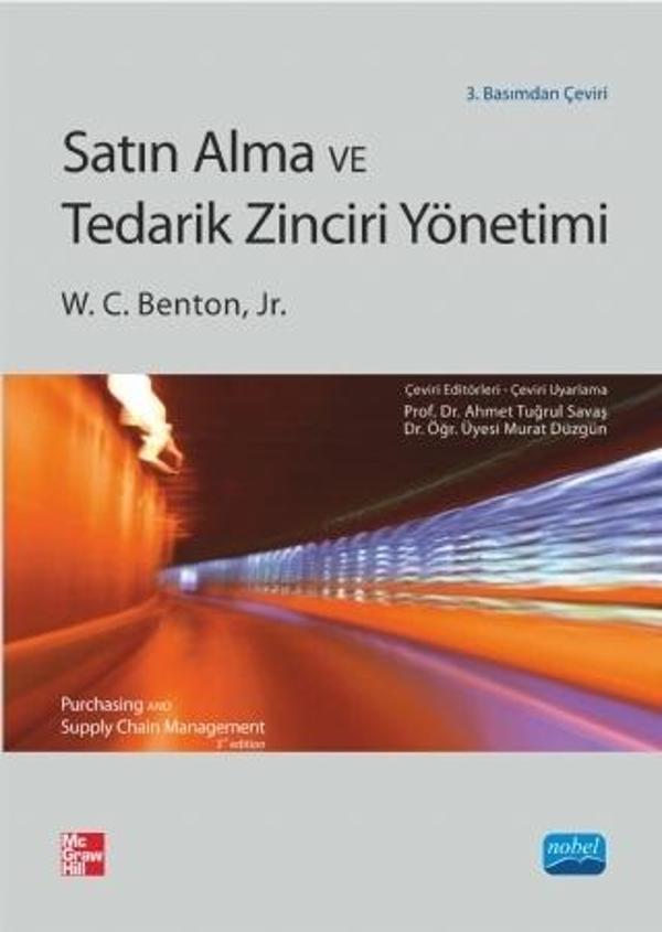 SATIN ALMA VE TEDARİK ZİNCİRİ YÖNETİMİ - Purchasing and Supply Chain Management - Nobel Akademik Yayıncılık - Image 1