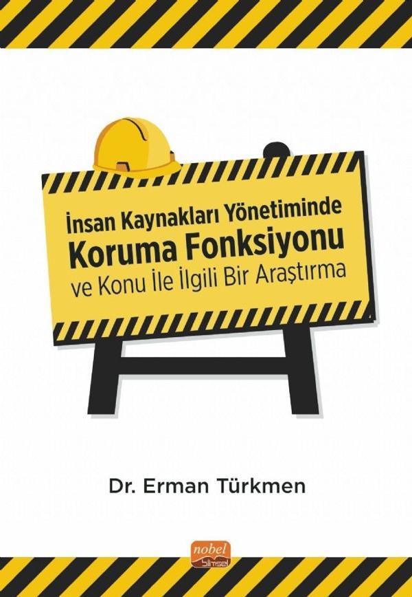 İnsan Kaynakları Yönetiminde Koruma Fonksiyonu ve Konu İle İlgili Bir Araştırma - Nobel Bilimsel Eserler - Image 1