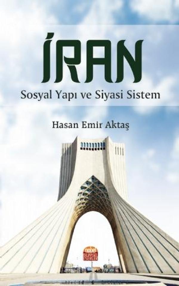 İRAN – Sosyal Yapı ve Siyasi Sistem - Nobel Bilimsel Eserler - Image 1