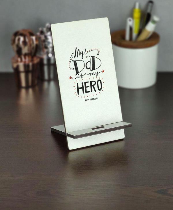 Hediyelen My Dad Is My Hero Telefon Standı - Image 1
