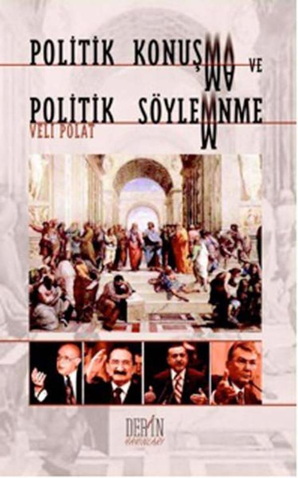 Politik Konuşma ve Politik Söylemnme - Derin Yayınları - Image 1